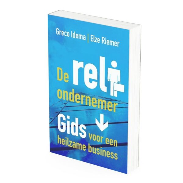 De reli-ondernemer. Gids voor een heilzame business